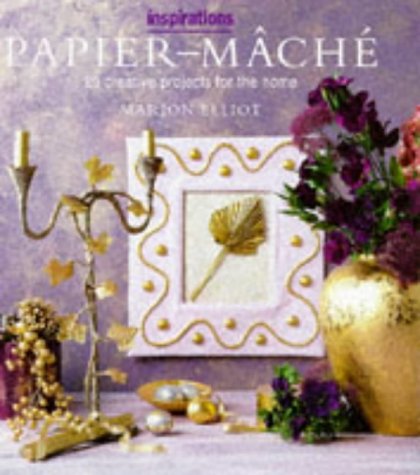 Beispielbild fr Papier-mache: 25 Creative Projects for the Home (Inspirations) zum Verkauf von AwesomeBooks