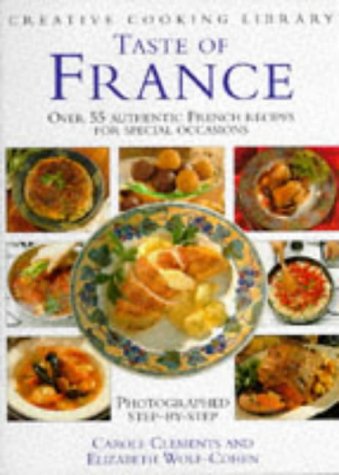 Beispielbild fr Taste of France (Creative Cooking Library) zum Verkauf von WorldofBooks