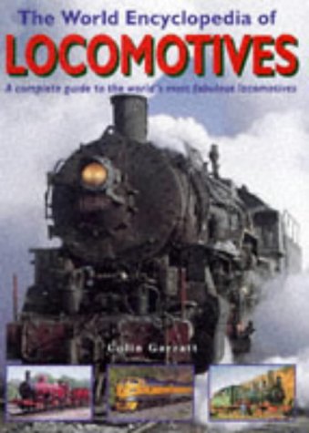 Beispielbild fr The World Encyclopedia of Locomotives zum Verkauf von WorldofBooks