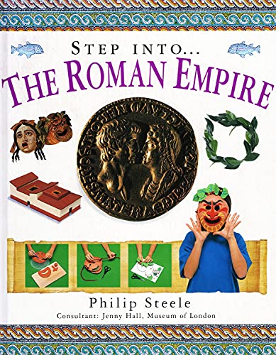 Stock image for Step into the Roman Empire (The step into series) for sale by AwesomeBooks