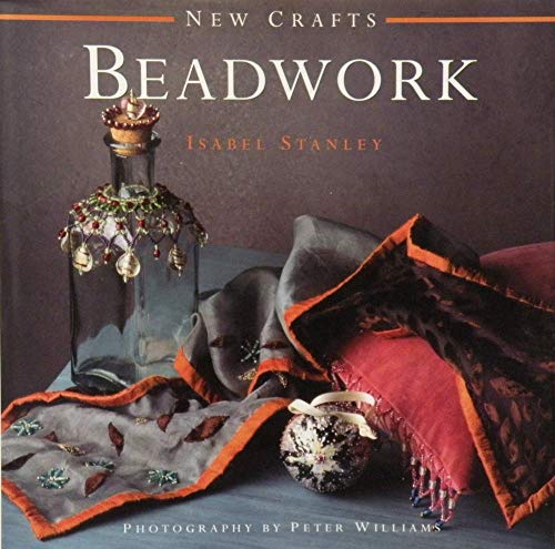 Beispielbild fr Beadwork (New Crafts) zum Verkauf von AwesomeBooks
