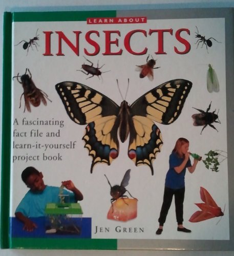 Insects (Learn About Series) (9781859676448) by Green, Jen