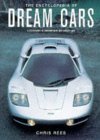 Beispielbild fr The Encyclopedia of Dream Cars: A Celebration of Contemporary and Fantasy Cars From 1975 to the Present Day zum Verkauf von Half Price Books Inc.