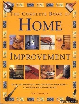 Beispielbild fr The Complete Decorating and Home Improvement Book zum Verkauf von WorldofBooks