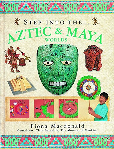 9781859677636: Step into the Aztec & Mayan Worlds