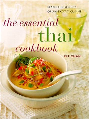 Beispielbild fr The Essential Thai Cookbook: Learn the Secrets of an Exotic Cuisine (The contemporary kitchen) zum Verkauf von WorldofBooks