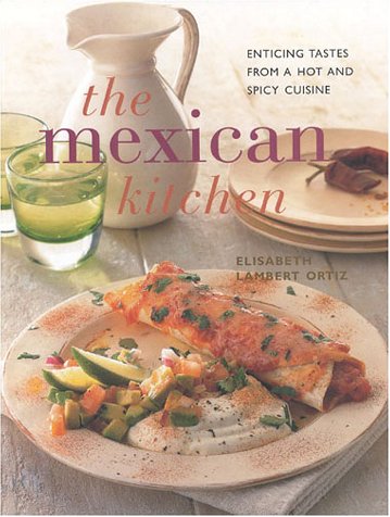 9781859678381: The Mexican Kitchen: Enticing Tastes from a Hot and Spicy Cuisine (Contemporary Kitchen)