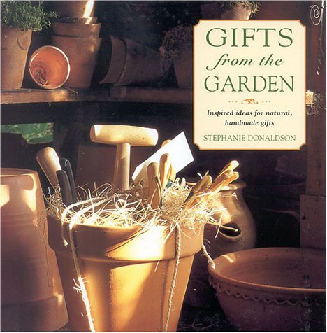 Beispielbild fr Gifts from the Garden zum Verkauf von Better World Books