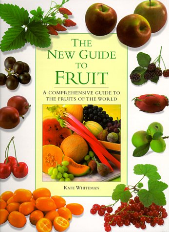 Beispielbild fr The New Guide to Fruit zum Verkauf von Wonder Book