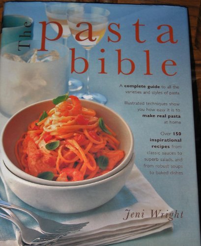 Beispielbild fr The Pasta Bible zum Verkauf von Better World Books