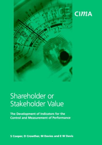 Shareholder or Stakeholder Value (CIMA Research) (9781859714874) by Cooper, S.; Crowther, D.; Davies, M.