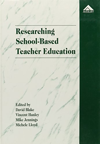 Stock image for Researching School-Based Teacher Education for sale by Anybook.com