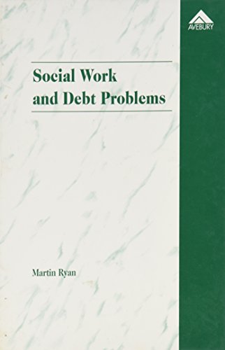 Social Work and Debt Problems (9781859720110) by Ryan, Martin