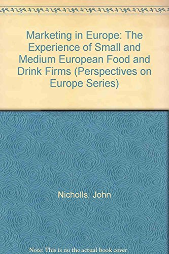 Imagen de archivo de Marketing in Europe: The Experience of Small and Medium European Food and Drink Firms a la venta por Ammareal