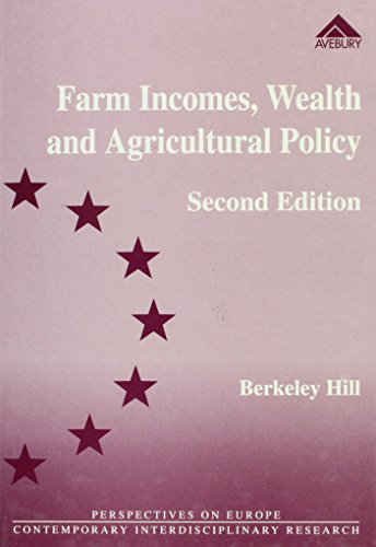 Beispielbild fr Farm Incomes, Wealth and Agricultural Policy (Perspectives on Europe) zum Verkauf von NEPO UG