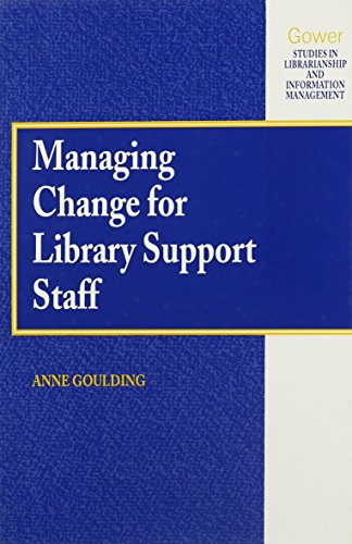 Managing Change for Library Support Staff