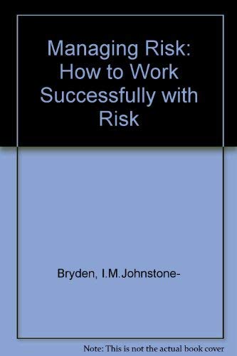 Stock image for Managing Risk. How to Work Successfully with Risk for sale by Zubal-Books, Since 1961