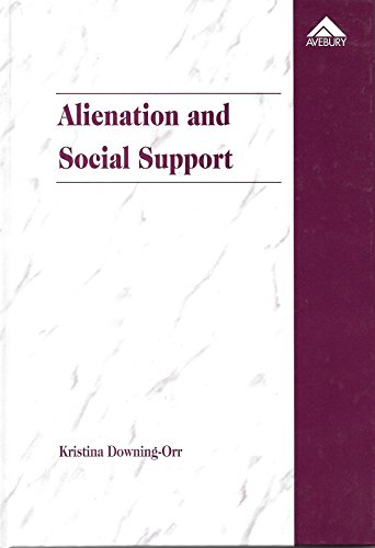 Beispielbild fr Alienation and Social Support: A Social Psychological Study of Homeless Young People in London and in Sydney zum Verkauf von Phatpocket Limited