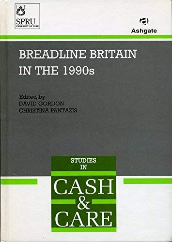 9781859724798: Breadline Britain in the 1990s (Cash & Care S.)