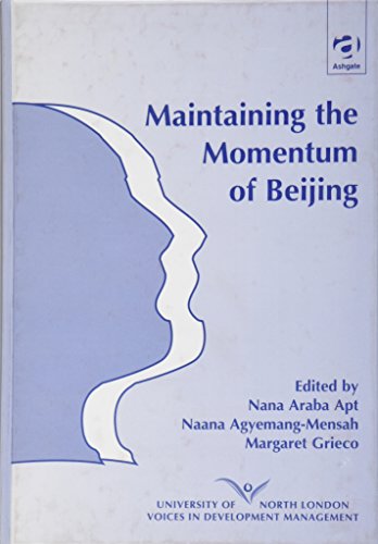 Stock image for Maintaining the Momentum of Beijing: The Contribution of African Gender NGOs (University of North London Voices in Development Management S.) for sale by WorldofBooks