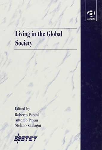 Living in the Global Society - Papini, Roberto; Pavan, Antonia; Zamagni, Stefano