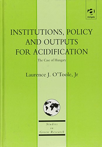 Stock image for Institutions, Policy and Outputs for Acidification: The Case of Hungary for sale by ThriftBooks-Atlanta