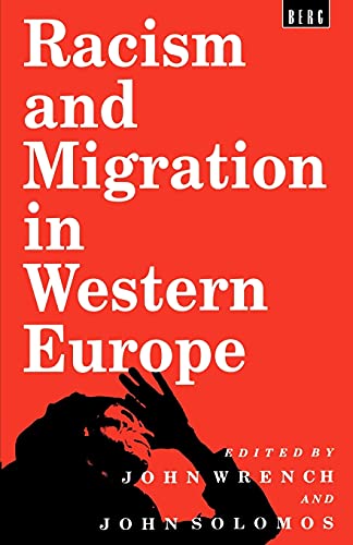 Beispielbild fr Racism and Migration in Western Europe zum Verkauf von Open Books