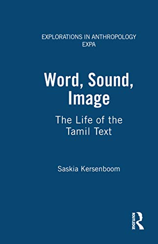 Stock image for Word, Sound, Image : The Life of the Tamil Text for sale by Blackwell's