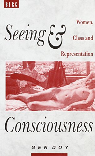 9781859730171: Seeing and Consciousness: Women, Class and Representation