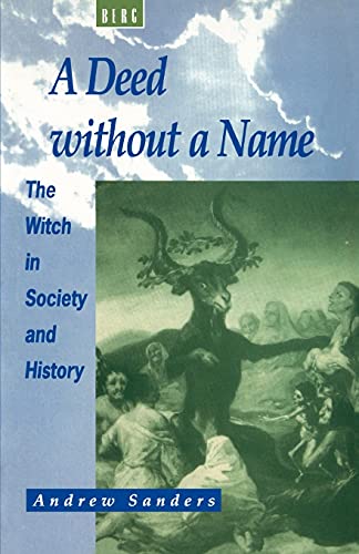 9781859730539: A Deed without a Name: The Witch in Society and History