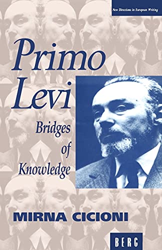 9781859730638: Primo Levi: Bridges Of Knowledge: v. 4 (New Directions in European Writing)