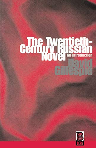 9781859730836: The Twentieth-Century Russian Novel: An Introduction (Historical Perspectives on Modern)