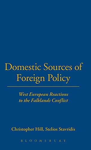 Beispielbild fr Domestic sources of foreign policy : West European reactions to the Falklands conflict. zum Verkauf von Kloof Booksellers & Scientia Verlag