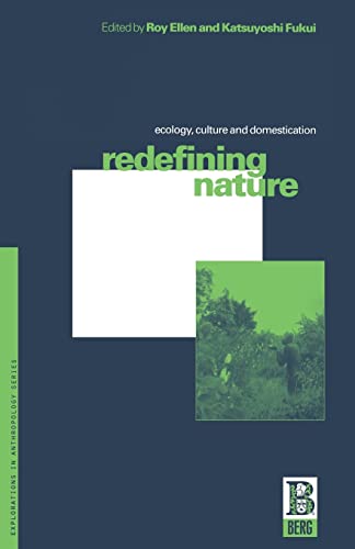 Beispielbild fr Redefining Nature: Ecology, Culture and Domestication zum Verkauf von Blackwell's
