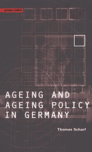 9781859731918: Age and Ageing Policy in Germany: v. 8 (German Studies Series)