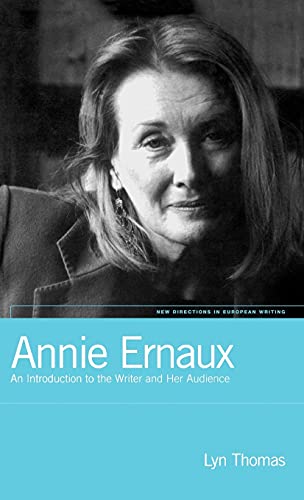 Beispielbild fr Annie Ernaux : An Introduction to the Writer and Her Audience zum Verkauf von Better World Books