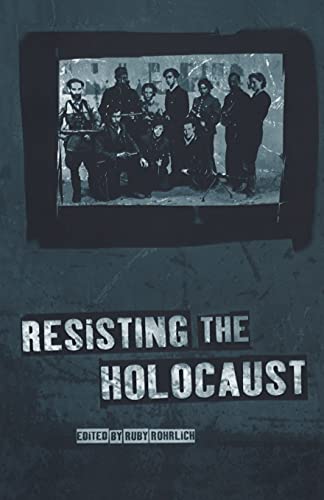 Stock image for Resisting the Holocaust for sale by BooksRun