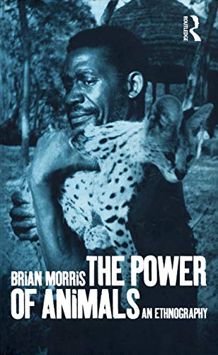 Beispielbild fr The Power of Animals: An Ethnography zum Verkauf von ThriftBooks-Atlanta