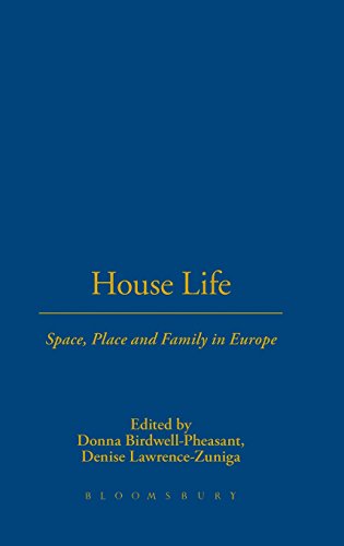 Stock image for House Life: Space, Place and Family in Europe for sale by WorldofBooks