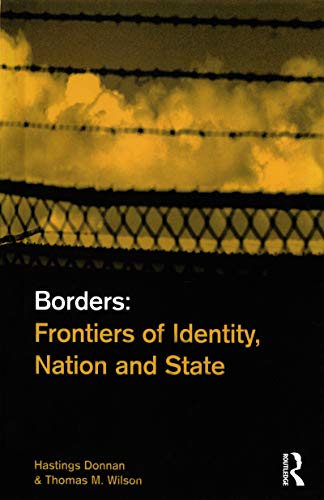 Stock image for Borders: Frontiers of Identity, Nation and State for sale by SecondSale