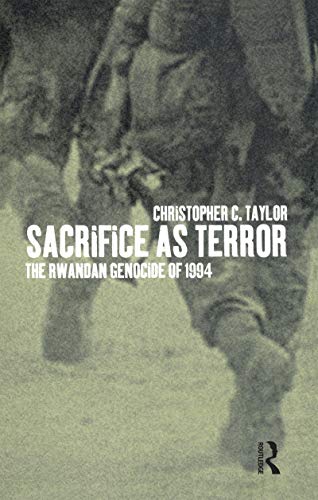 9781859732786: Sacrifice as Terror: The Rwandan Genocide of 1994 (Global Issues)
