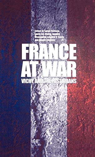 Beispielbild fr France at War: Vichy and the Historians zum Verkauf von Anybook.com