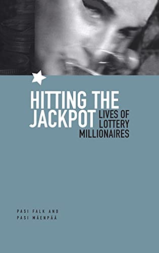 Imagen de archivo de Hitting the Jackpot: Lives of Lottery Millionaires a la venta por Powell's Bookstores Chicago, ABAA