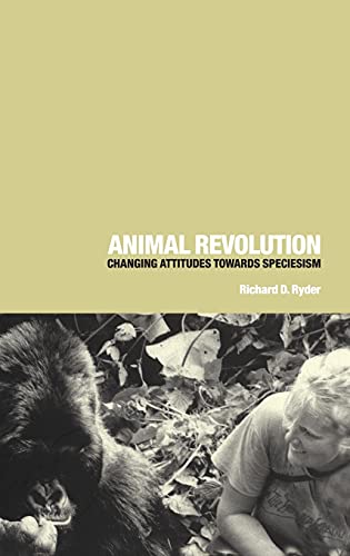 Stock image for Animal Revolution: Changing Attitudes Toward Speci for sale by N. Fagin Books