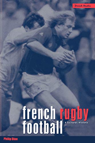 Imagen de archivo de French Rugby Football: A Cultural History: v. 21 (Berg French Studies Series) a la venta por WorldofBooks