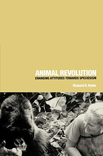 Imagen de archivo de Animal Revolution: Changing Attitudes Towards Speciesism a la venta por WorldofBooks