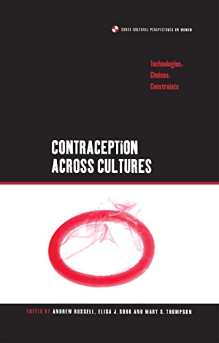 9781859733868: Contraception across Cultures: Technologies, Choices, Constraints (Cross-Cultural Perspectives on Women)