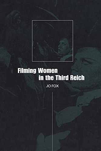 Stock image for Filming Women in the Third Reich for sale by medimops