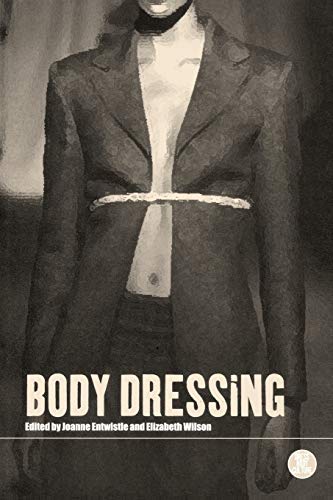 Stock image for Body Dressing: v. 24 (Dress, Body, Culture) for sale by Goldstone Books