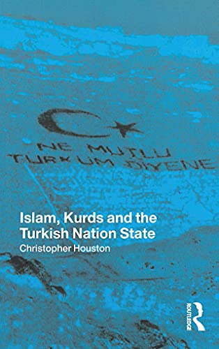 9781859734773: Islam, Kurds and the Turkish Nation State